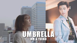 우산Umbrella By Rm & Yuiko 한글 가사 K Music