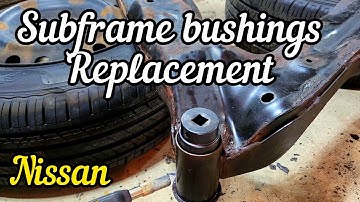 The easiest way to remove and replace subframe bushings. No machine shop is needed. step-by-step