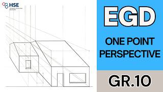 Grade 10 EGD | ONE POINT PERSPECTIVE | HSE Workbook Page 11–11