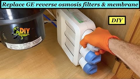 Replace GE reverse osmosis filters and membrane