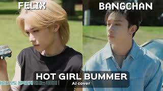 HOT GIRL BUMMER - Stray Kids (Felix and Bangchan) AI Cover Resimi