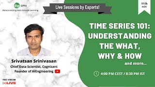 Time Series 101: Understanding The What, Why & How