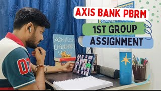 First Group Assignment|Axis Bank|PBRM📊