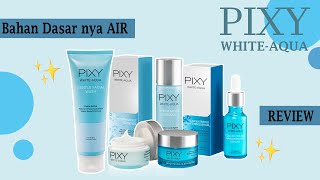 Pixy White-Aqua Series Review Skincare Pixy Terbaru 2020
