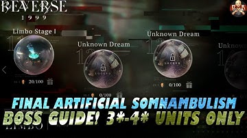 [Reverse: 1999] - Artificial Somnambulism COMPLETE! Using only 3 and 4 star units! Last boss guide