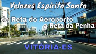 Retas De Vitória Da Reta Do Aeroporto A Reta Da Penha Vitória-Es Ves092020