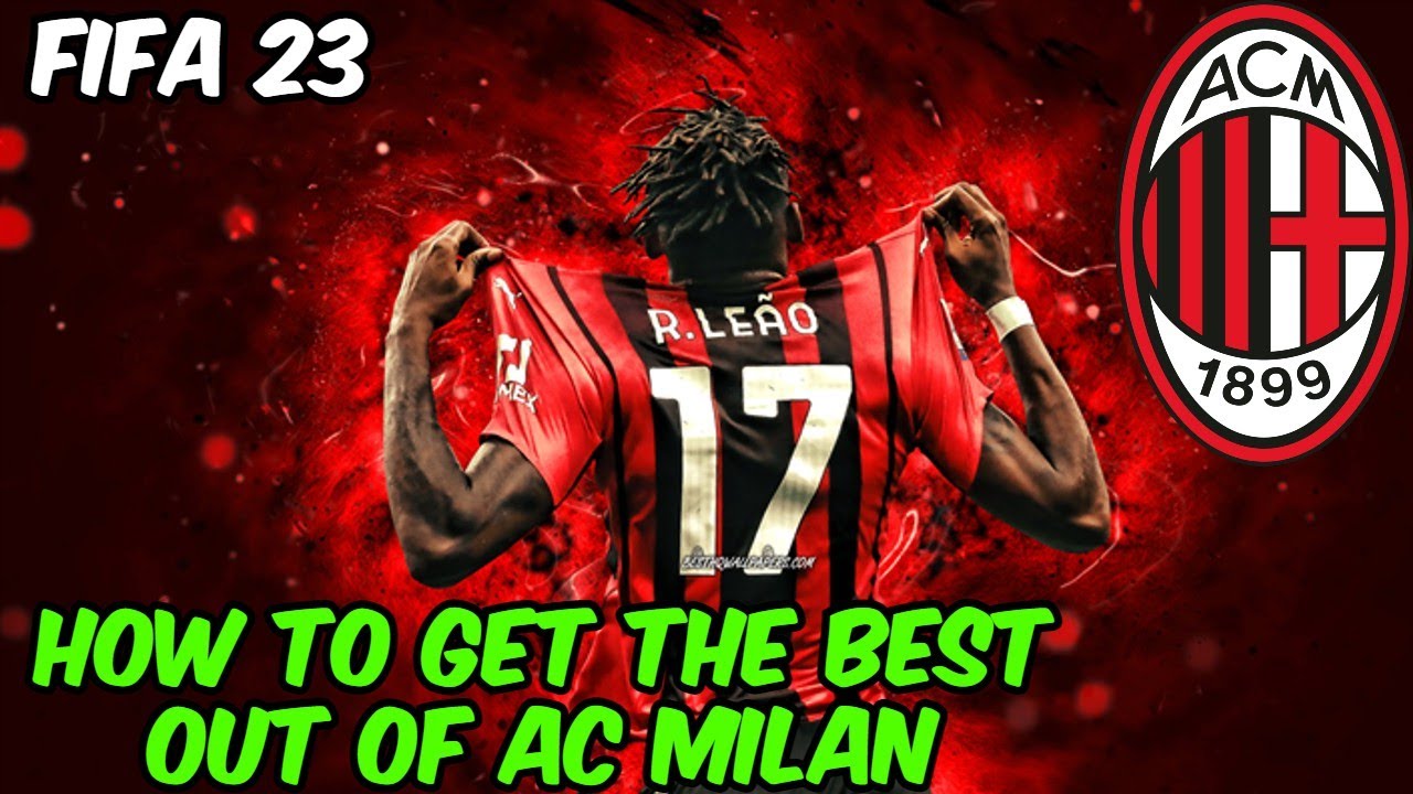 FIFA 23 - BEST MILAN Formation, Tactics and Instructions
