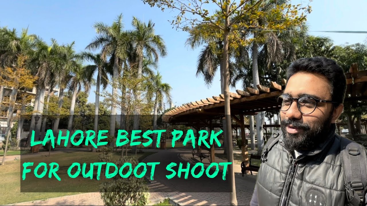 Lahore best park for outdoor shoot | Event coverage at pearl palace