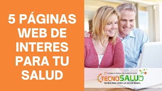TecnoSalud: 5 Páginas Web de Interés para tu Salud