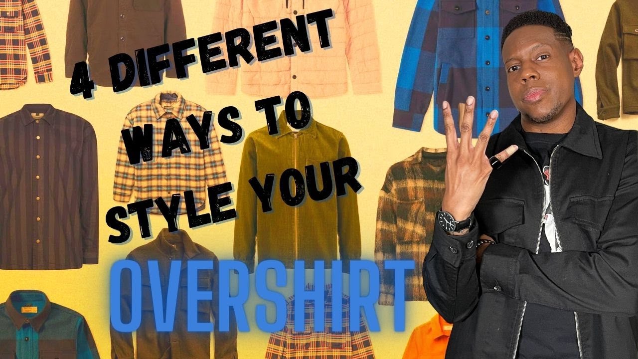 4 Different  Ways to Style Your Overshirt  !!!!! 