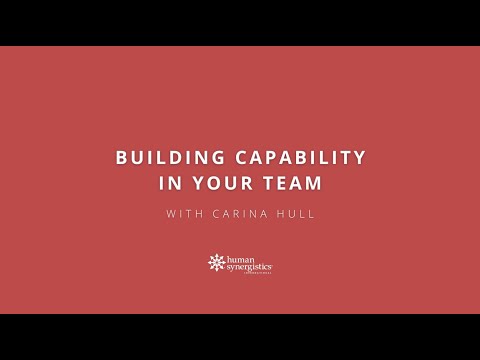 Building capability in your team with Carina Hull
