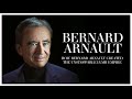 How Bernard Arnault created the unstoppable LVMH empire