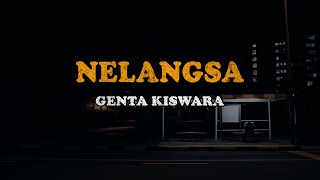 Nelangsa - Genta Kiswara | Musikalisasi Puisi