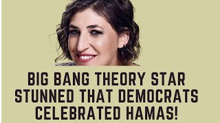 Big Bang Theory Actress STUNNED Democrats Have Cheered Hamas + Why She Shouldn’t Be Surprised!