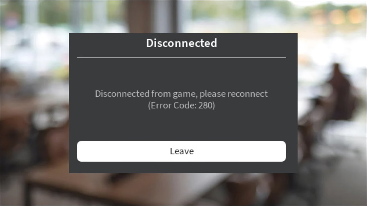 Roblox - Disconnected From Game, Please Reconnect - Error Code 280