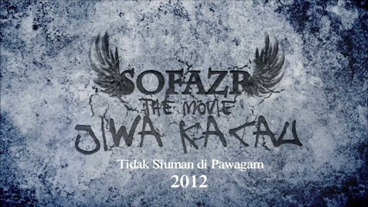 Download trailer SOFAZR The Movie - Jiwa Kacau