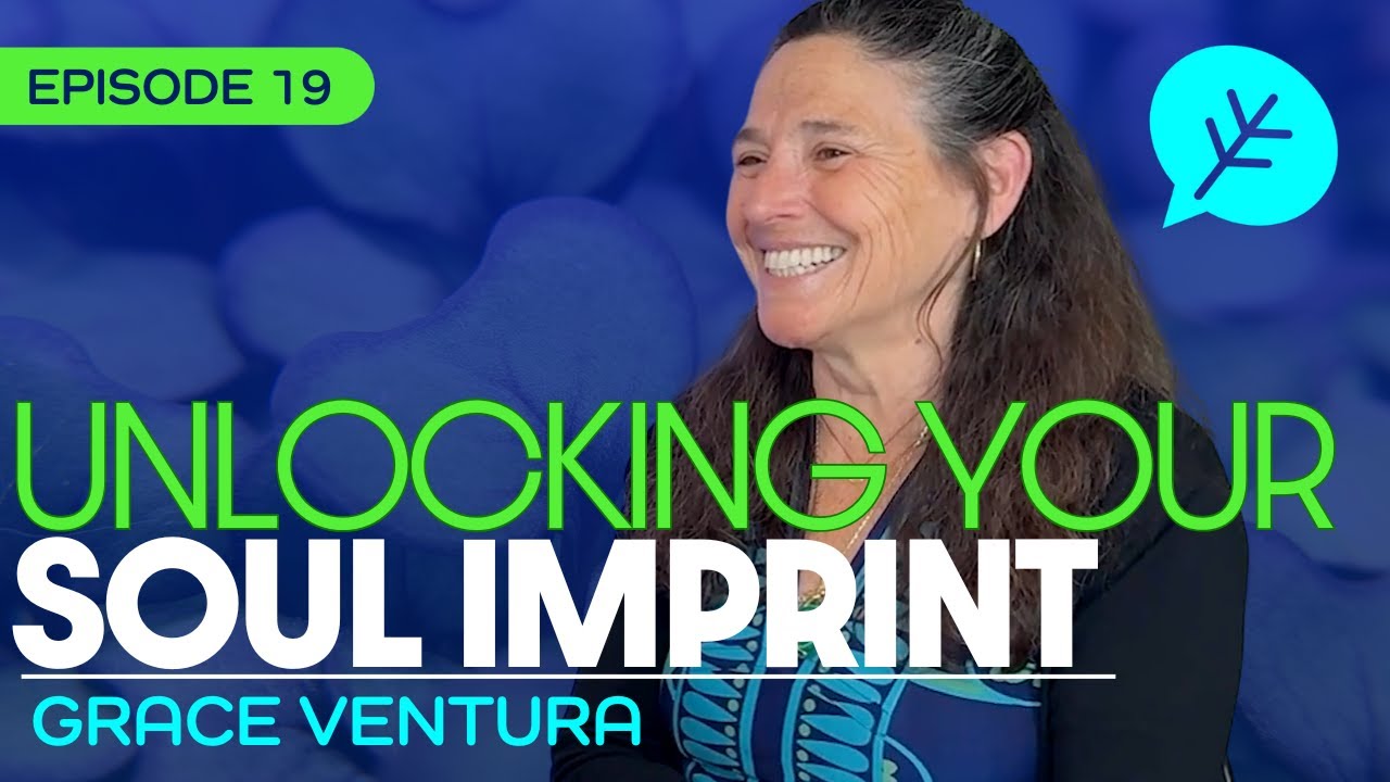 #19 - How Do We Reconnect with Ourselves? - Grace Ventura