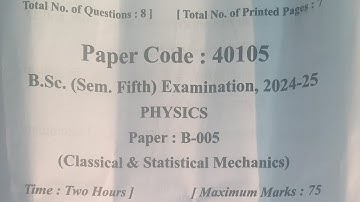 bsc 5th semester physics question paper 2024–25 #1stpaper #classical&statisticalmechanics #mjpru