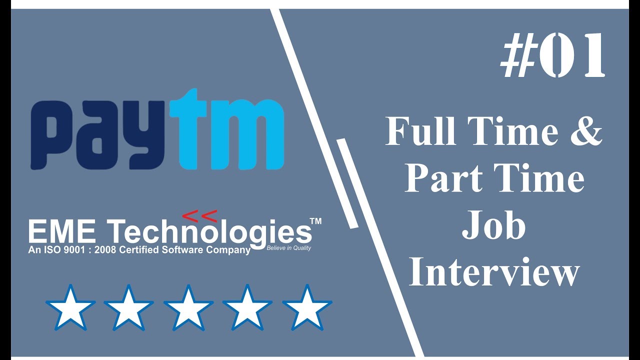 Full Time & Part Time Job Interview Paytm Process 1
