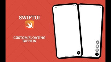 SwiftUI - Custom Floating Button - UI - SwiftUI 3.0