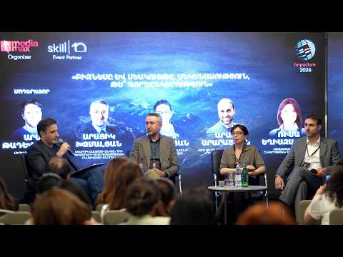 Impacture 2026. Բարեգործություն, կորպորատիվ սոցիալական պատասխանատվություն եւ հանրօգուտ ներդրումներ