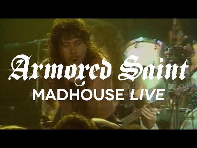 Armored Saint - Mad House    1988