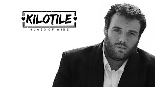 Kilotile - GLASS OF WINE album megamix