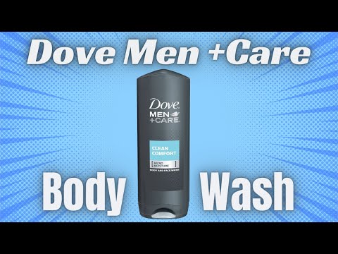 Video: Dove Men + Care Clean Comfort Body and Face Wash Review