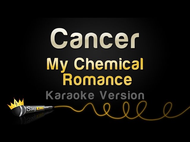 My Chemical Romance - Cancer (Karaoke Version) class=