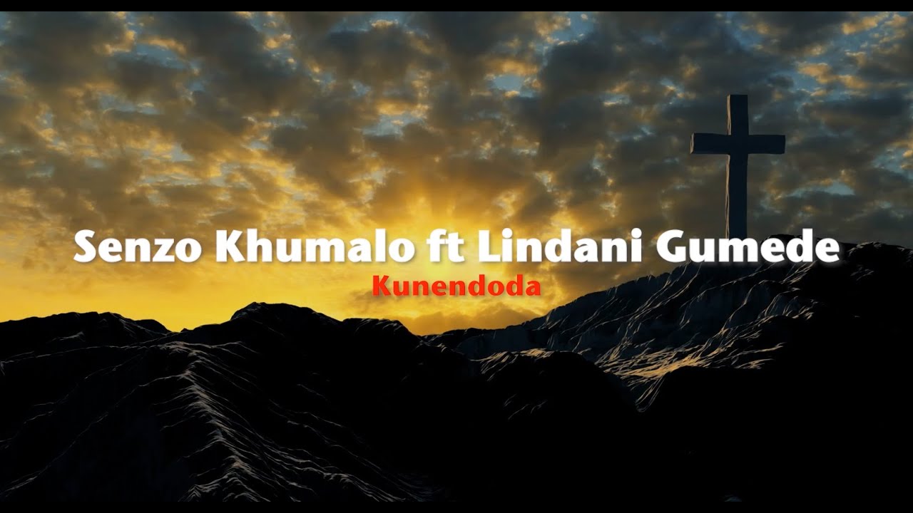 Senzo Khumalo   Kunendoda Official Lyric Video