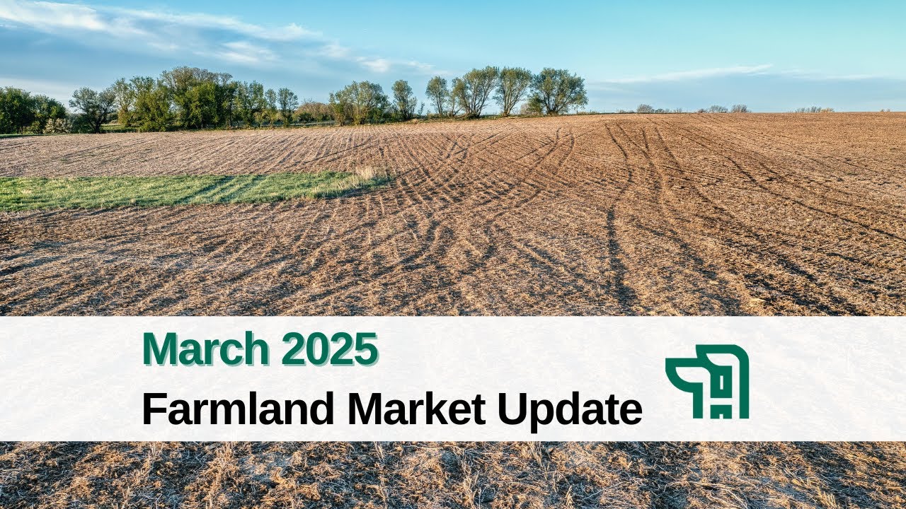 Farmland Market Update: March 2025 - YouTube