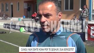 Cungu Nuk Eshte Koha Per Te Qeshur Dua Seriozitet