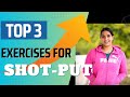 Top 3 exercises to improve your shotput throw exercises for shotput how to increase shotput throw