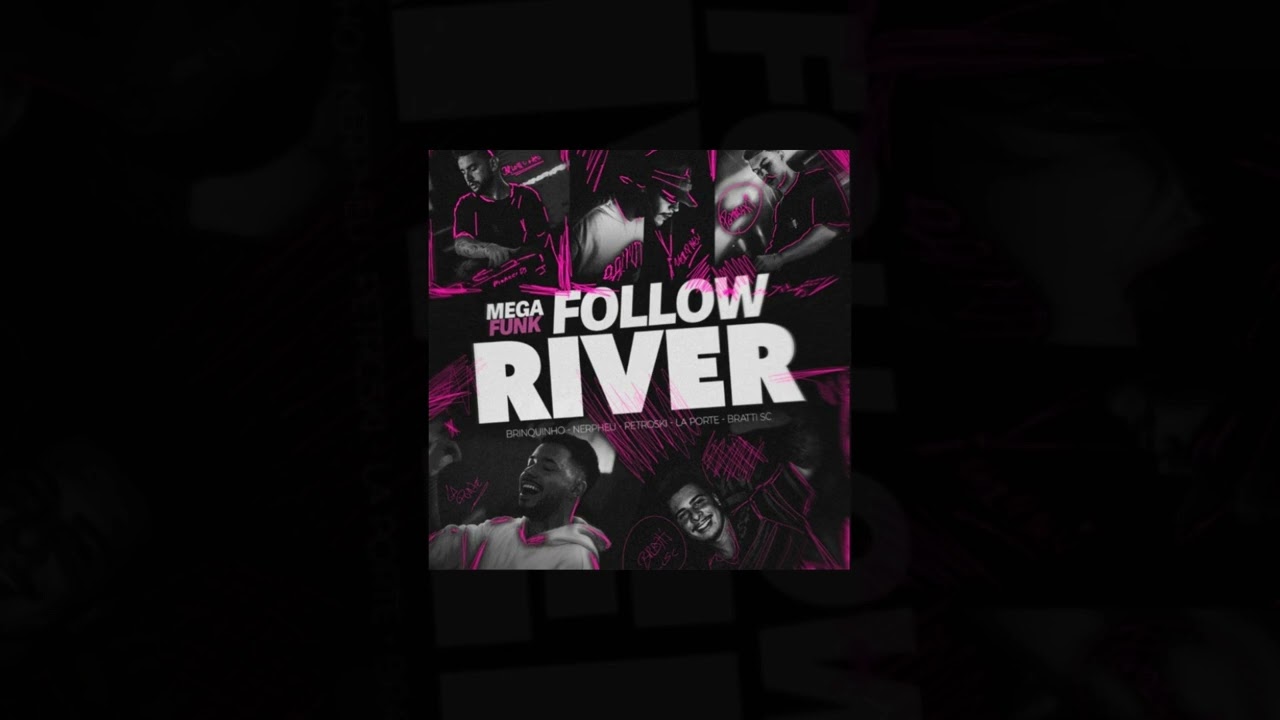 MEGA I FOLLOW (DJ Brinquinho SC, DJ Petroski, DJ Bratti SC, DJ La Porte, DJ Nerpheu)