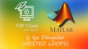 8- MATLAB - İç içe döngü