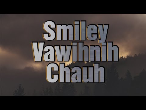 Smiley   Vawihnih Chauh Official Lyric Video