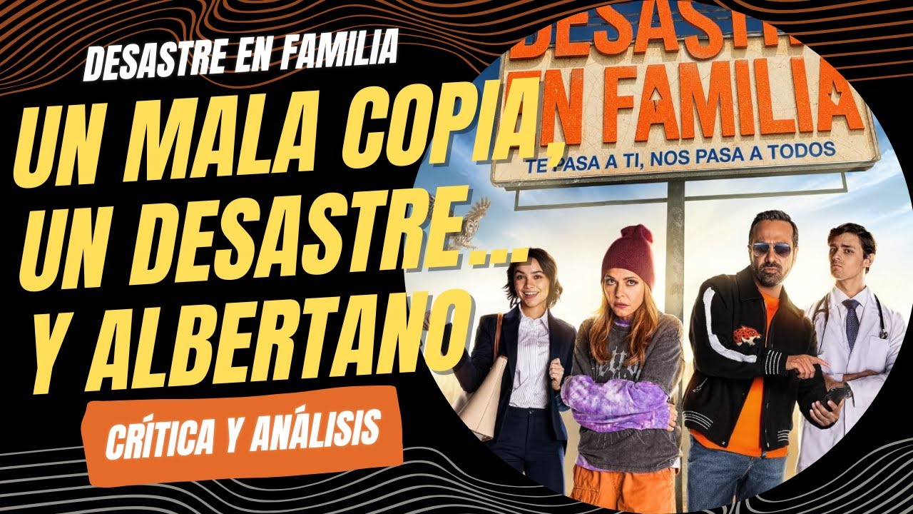 Desastre en Familia | Cuando la comedia en el cine mexicano toca fondo (otra vez) | Crítica