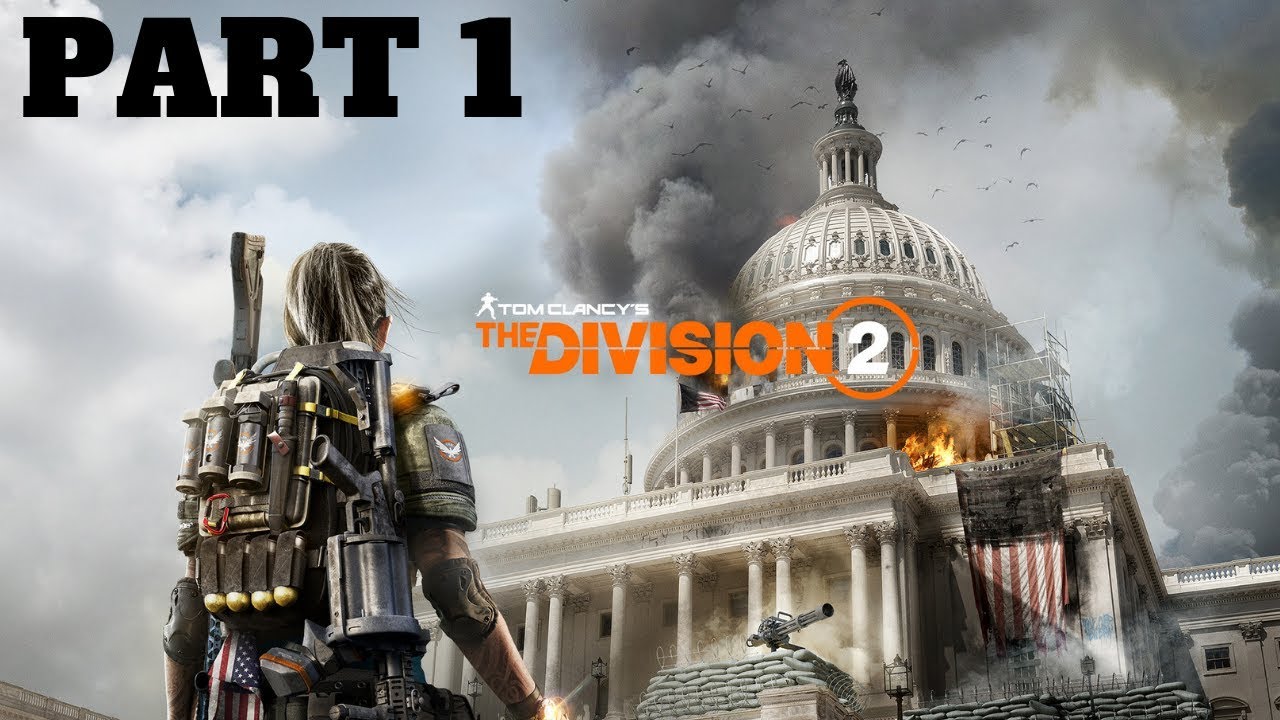 The Division 2 Gameplay - Part 1 - No Commentary