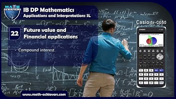 22.1 Future value and Financial applications | Compound interest