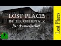 Lost Places in der Oberpfalz. Der Aussiedlerhof Mp3 Song