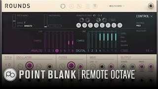 Native Instruments Rounds Part Five: Remote Octave & Multi Edit Native Instruments Rounds Part Five: Remote Octave & Multi Edit