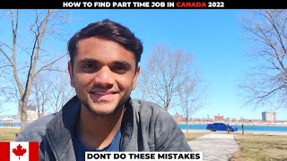 HOW TO FIND PART TIME JOBS IN CANADA FOR INTERNATIONAL STUDENTS 2022 || PART TIME JOBS IN CANADA ||