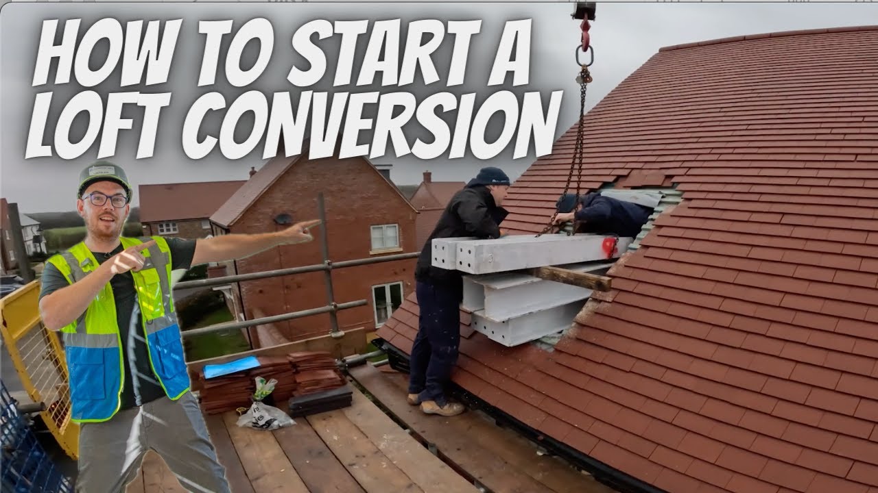 How To Start A Loft Conversion - LOFT CONVERSION UK - YouTube