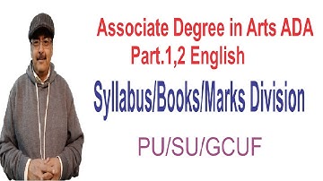 Associate Degree in Arts ADA Part.1,2 English Syllabus/Marks Division/ Books | PU/SU/GCUF