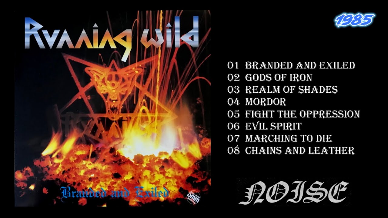 Running Wild - Branded And Exiled (1985) Full Album, German Heavy Metal. Noise Records.