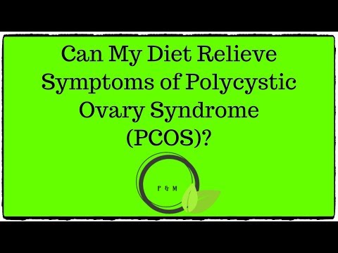 Can My Diet Relieve Symptoms of Polycystic Ovary Syndrome (PCOS)?