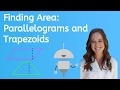 How to Calculate the Area of Parallelograms and Trapezoids