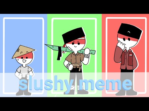 Slushy meme//countryhumans indonesia (countryhuman rewind part) Read the desc