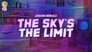 Jason Derulo - The Sky&#39;s The Limit // Lyrics