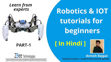 Part-1 Introduction to IOT/ROBOTICS/EMBEDDED SYSTEMS | ZBee Technologies